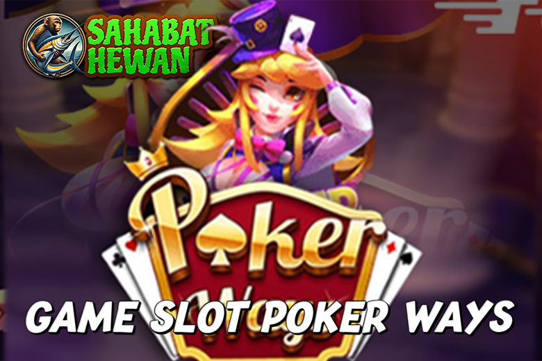 Slot Poker Ways