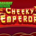 Slot Gacor Cheeky Emperor Kaisar Usil Panen Cuan!