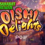Slot Oishi Delight Rtp8000 Asli Waktunya Menang Besar!