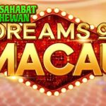 CNNSLOT Dreams of Macau 99% Pemain Bertarung Ini!